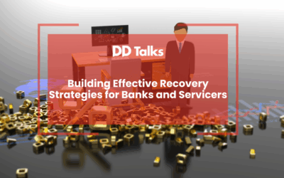 Building Effective Recovery Strategies for Banks and Servicers