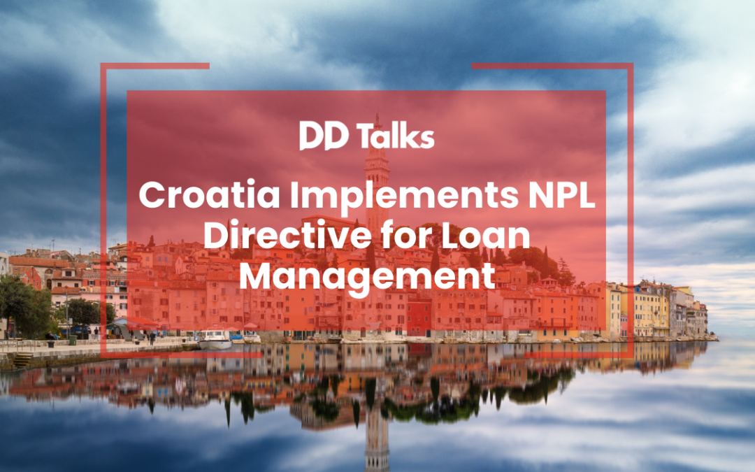 Croatia Implements NPL Directive for Loan Management