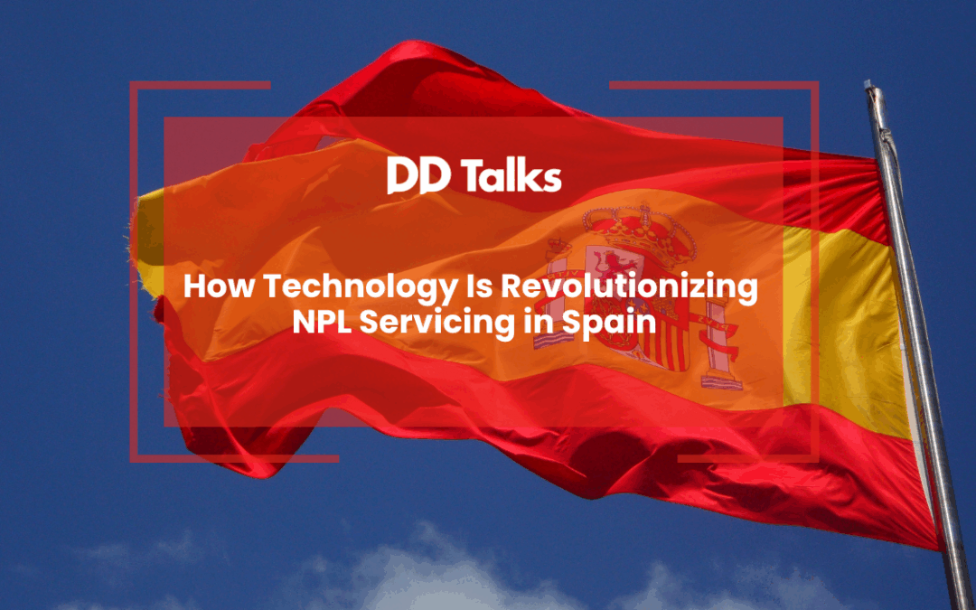 How Technology Is Revolutionizing NPL Servicing in Spain