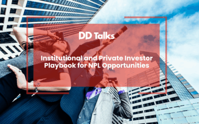 Institutional and Private Investor Playbook for NPL Opportunities