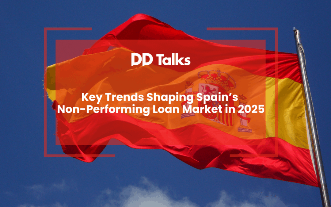 Key Trends Shaping Spain’s Non-Performing Loan Market in 2025
