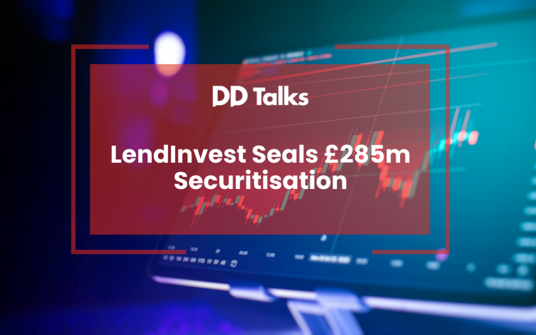 LendInvest Seals £285m Securitisation