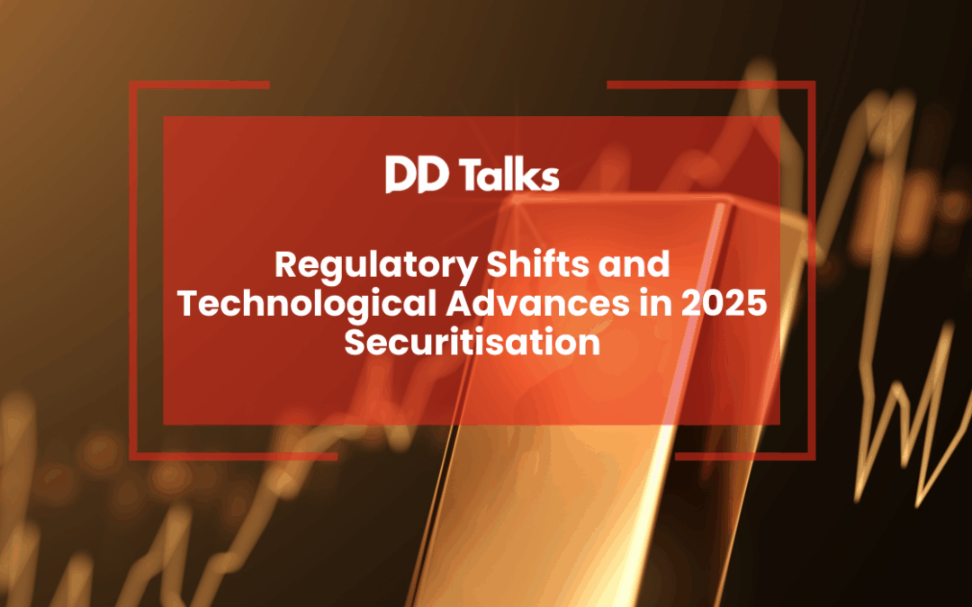 Regulatory Shifts and Technological Advances in 2025 Securitisation