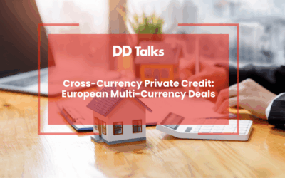Cross-Currency Private Credit: European Multi-Currency Deals