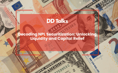 Decoding NPL Securitization: Unlocking Liquidity and Capital Relief