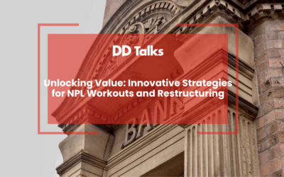 Unlocking Value: Innovative Strategies for NPL Workouts and Restructuring