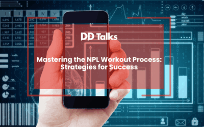 Mastering the NPL Workout Process: Strategies for Success