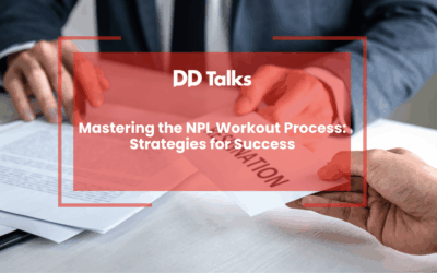 Mastering the NPL Workout Process: Strategies for Success