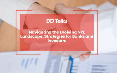 Navigating the Evolving NPL Landscape: Strategies for Banks and Investors