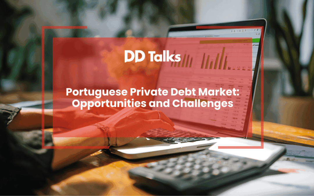 Portuguese Private Debt Market: Opportunities and Challenges