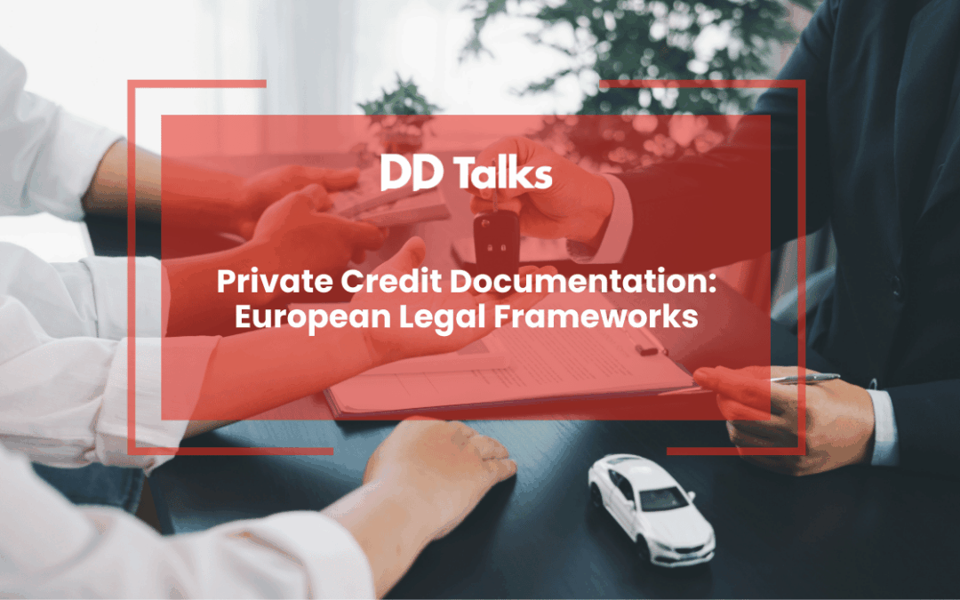 Private Credit Documentation: European Legal Frameworks