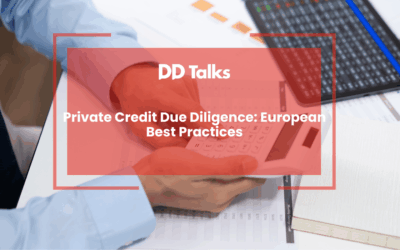 Private Credit Due Diligence: European Best Practices