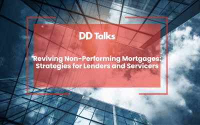 Reviving Non-Performing Mortgages: Strategies for Lenders and Servicers