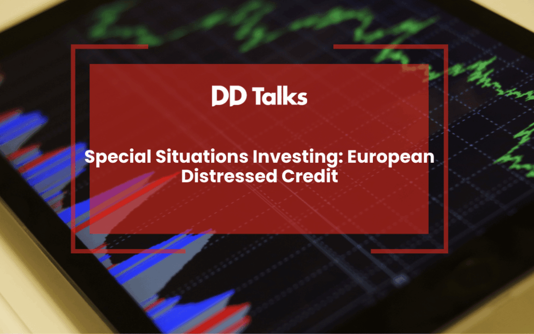 Special Situations Investing: European Distressed Credit