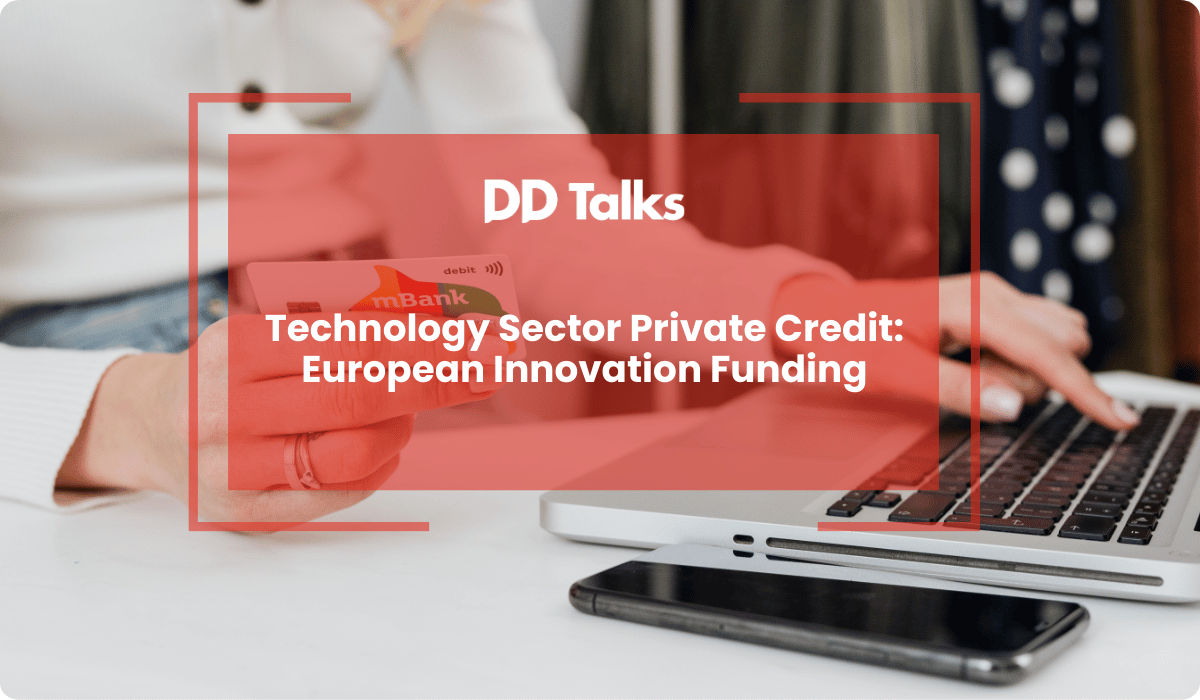Dd Technology Rss Technology Sector Private Credit: European Innovation Funding | DD Talks