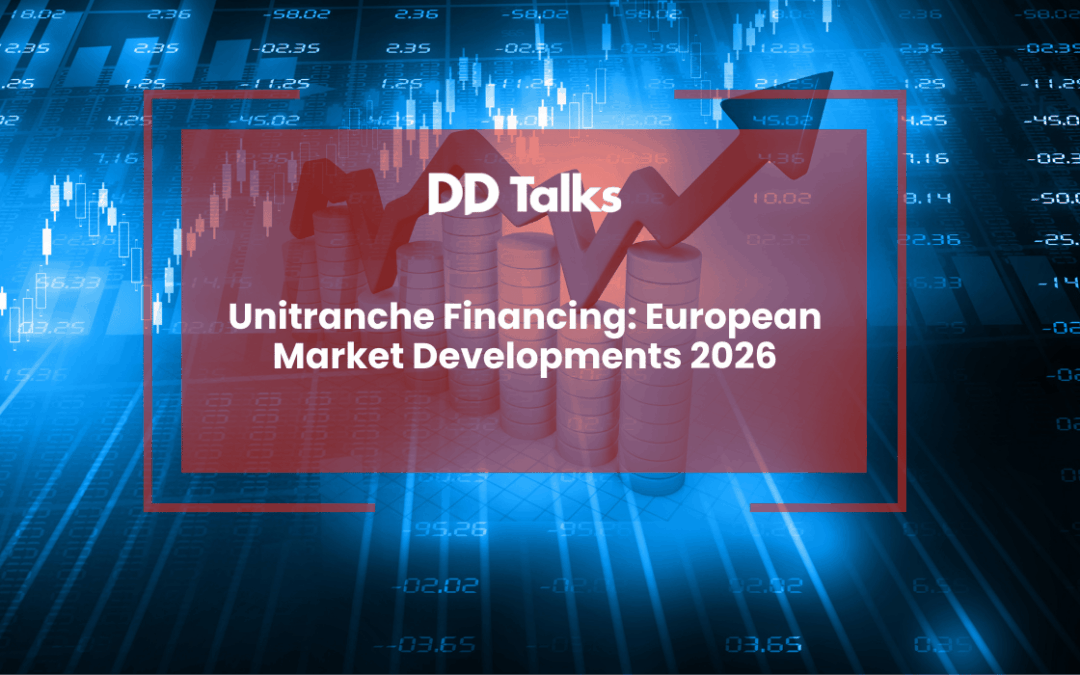 Unitranche Financing: European Market Developments 2026